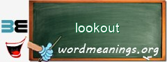 WordMeaning blackboard for lookout